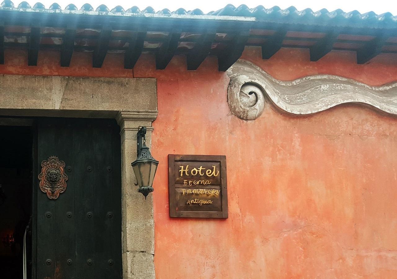 Hotel Eterna Primavera Antigua Luaran gambar